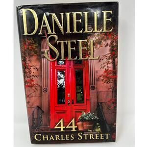 Danielle Steel 44 Charles Street Hard‎ Back Book Copyright 2011
